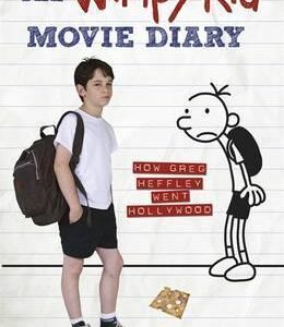 The Wimpy Kid Movie Diary: How Greg Heffley Went Hollywood