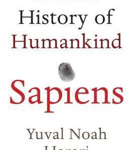 Sapiens: A Brief History of Humankind
