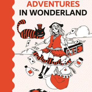 Alice’s Adventures in Wonderland