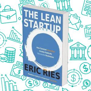 The Lean Startup