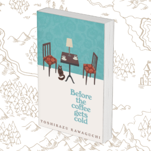 Before the Coffee Gets Cold