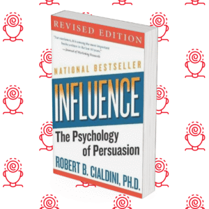 Influence: The Psychology of Persuasion