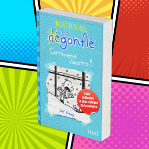 Journal D’un Degonfle – Tome 6 – Carrement Claustro (journal D’un Degonfle, Tome 6)