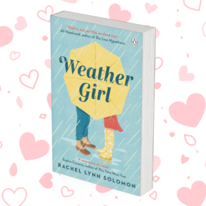 Weather Girl (the Funny And Romantic Tiktok Sensation)