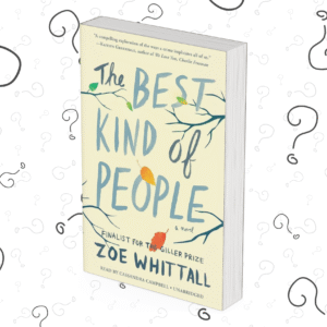 The Best Kind of People