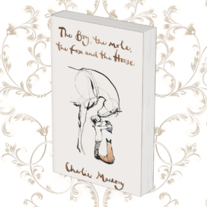 The Boy, the Mole, the Fox and the Horse