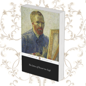 The Letters of Vincent van Gogh