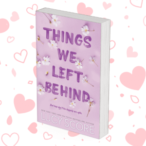 Things We Left Behind