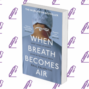 When Breath Becomes Air