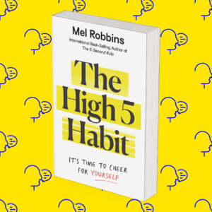 The High 5 Habit: Take Control of Your Life with One Simple Habit