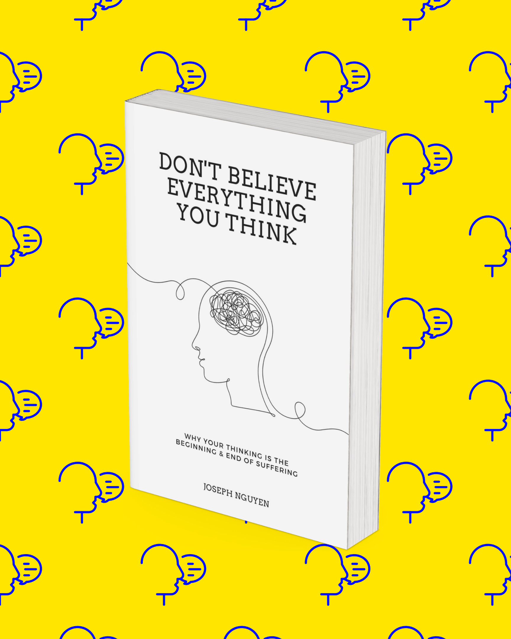 don t believe everything you think don t believe everything you think