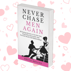 Never Chase Men Again