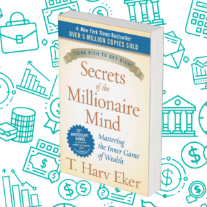 Secrets Of The Millionaire Mind