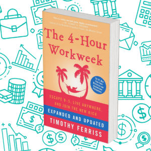 The 4-Hour Workweek