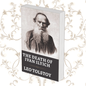 The Death Of Ivan Ilych