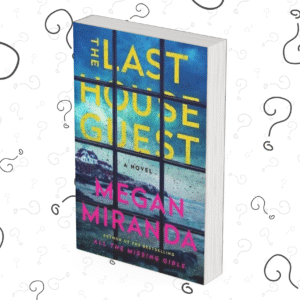 The Last House Guest