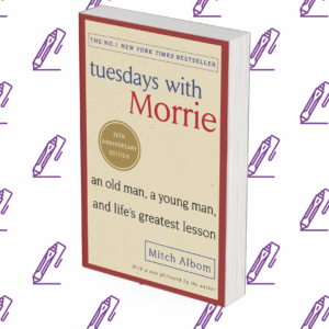 Tuesdays With Morrie