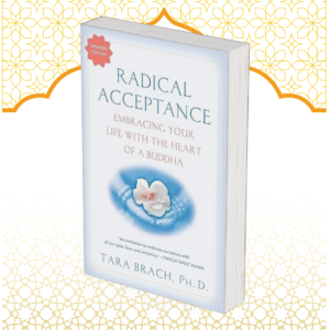 Radical Acceptance: Embracing Your Life With the Heart of a Buddha