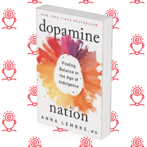 Dopamine Nation