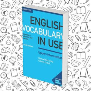 English Vocabulary In Use: Upper-Intermediate