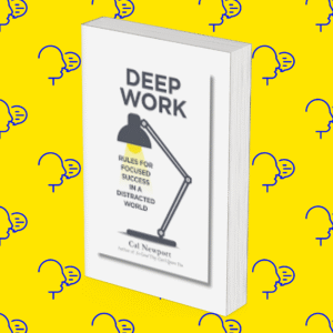 Deep Work