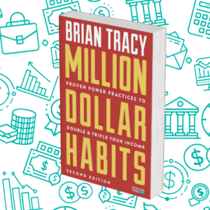 Million Dollar Habits: Proven Power Practices to Double and Triple Your Income