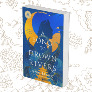 A Song to Drown Rivers