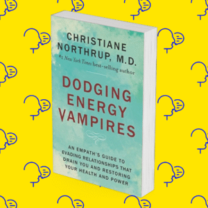 Dodging Energy Vampires: An Empath’s Guide to Evading Relationships That Drain You and Restoring Your Health and Power