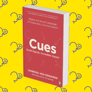 Cues: Master the Secret Language of Charismatic Communication