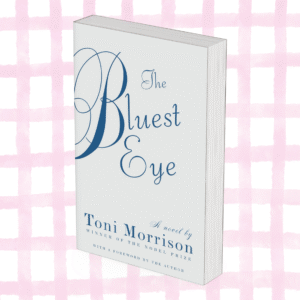The Bluest Eye