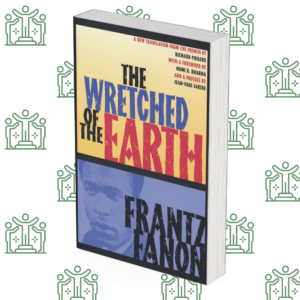 The Wretched of the Earth