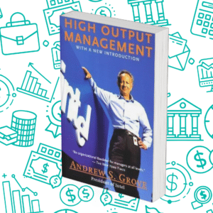 High Output Management