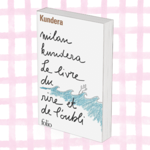 Le livre du rire et de l’oubli