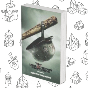 Inglorious Basterds: A Screenplay