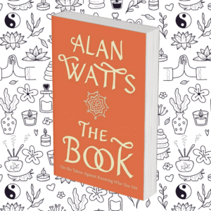The Book: On the Taboo Against Knowing Who You Are
