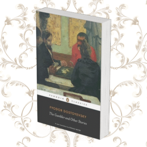 The Gambler and Other Stories