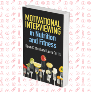 Motivational Interviewing in Nutrition and Fitness
