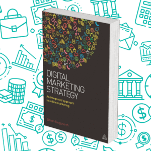 Digital Marketing Strategy: An Integrated Approach to Online Marketing