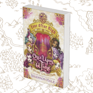 Ever After High: Once Upon a Time