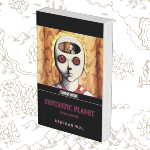 Fantastic Planet