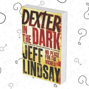 Dexter in the Dark