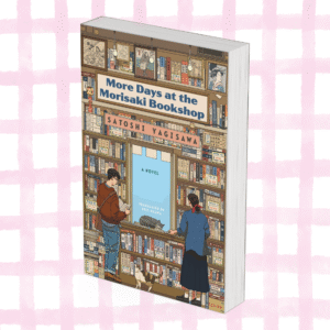 More Days at the Morisaki Bookshop