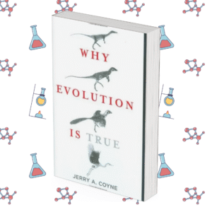 Why Evolution Is True