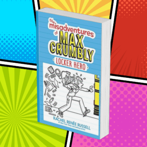 The misadventures of Max Crumbly: Locker Hero