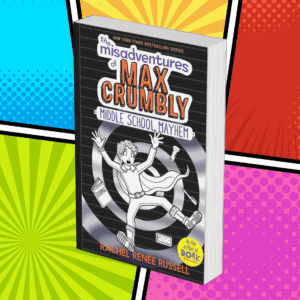 The Misadventures of Max Crumbly 2: Middle School Mayhem