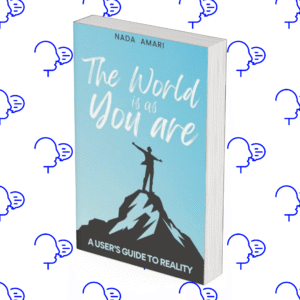 The World Is As You Are