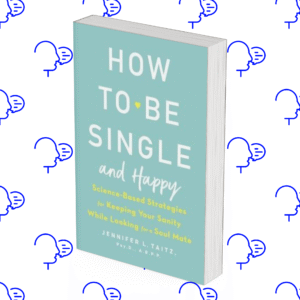 How to Be Single and Happy