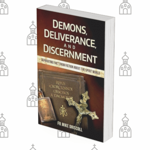 Demons, Deliverance, and Discernment