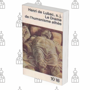Le Drame De Lhumanisme Athee