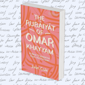 The Rubáiyát of Omar Khayyam
